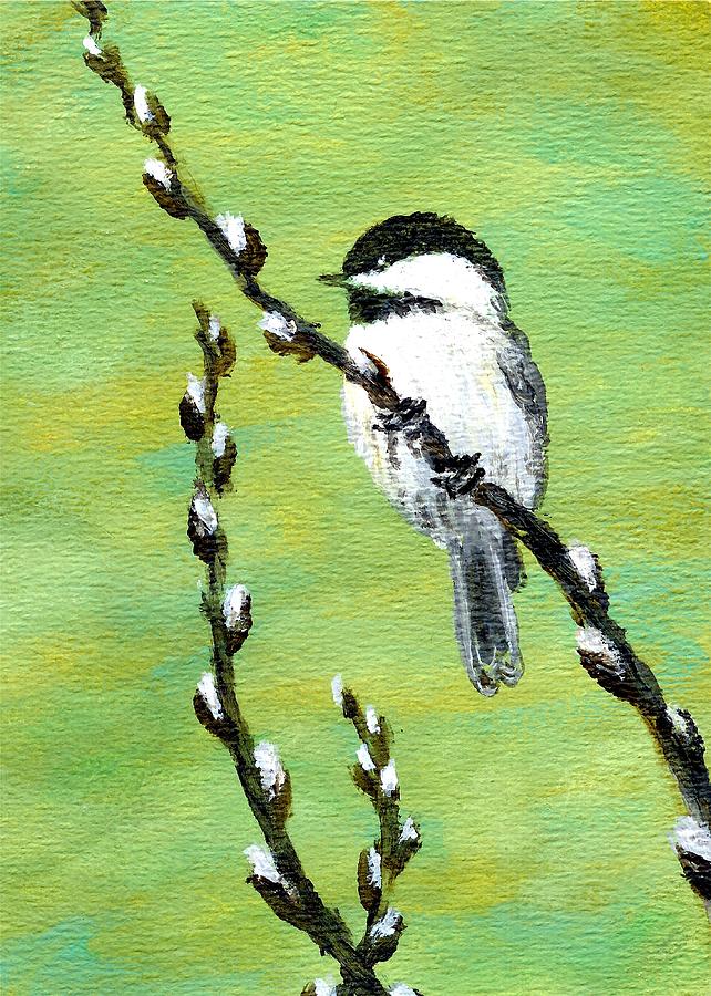 Chickadee On Pussy Willow - Bird 2 Painting by Kathleen McDermott