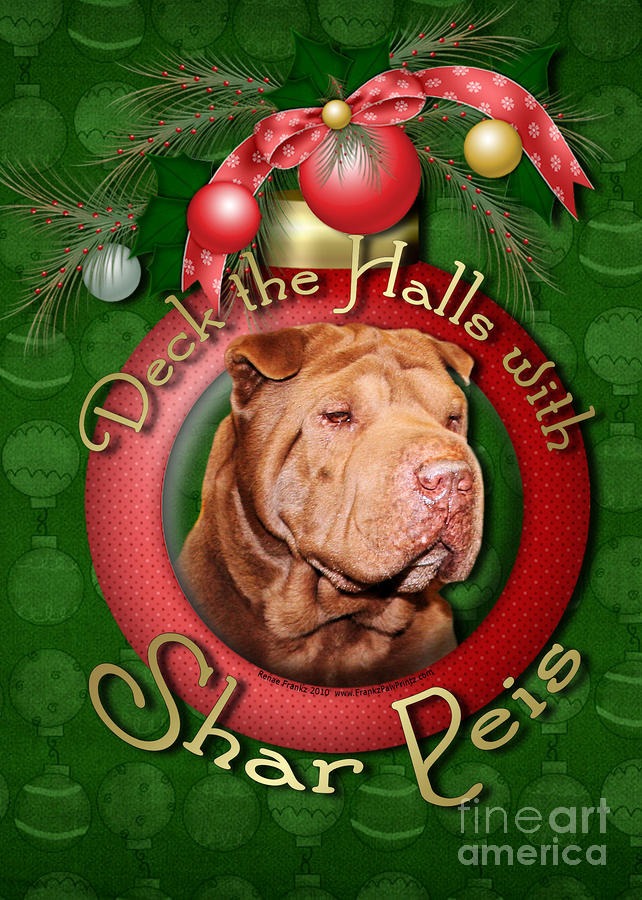 Christmas Digital Art - Christmas - Deck the Halls with Shar Peis by Renae Crevalle