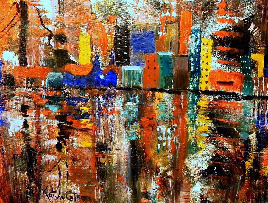 City Painting - City Reflections2 by Katina Cote