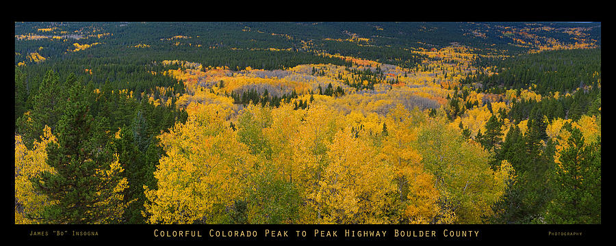 Fall Photograph - Colorful Colorado Peak to Peak Autumn Scenic View Panorama Post by James BO Insogna