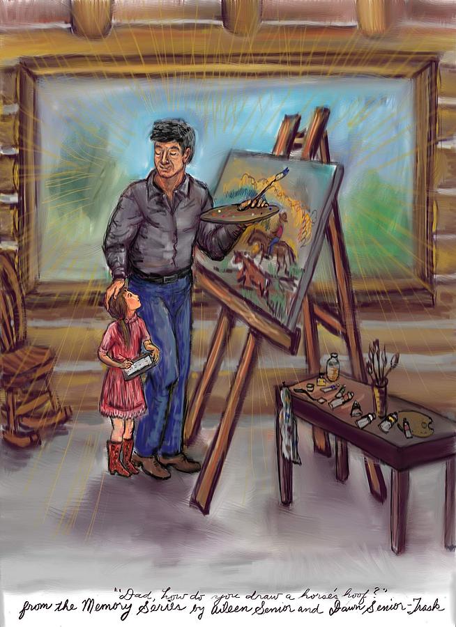 Family Painting - Dad How Do You Draw a Horses Hoof by Aileen Senior and Dawn Senior-Trask