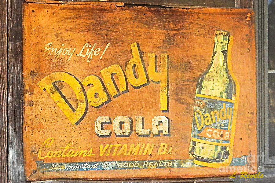 Dandy Cola Sign Photograph by Leslie Revels