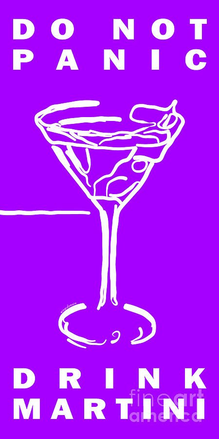 Do Not Panic - Drink Martini - Purple Photograph by Wingsdomain Art and Photography