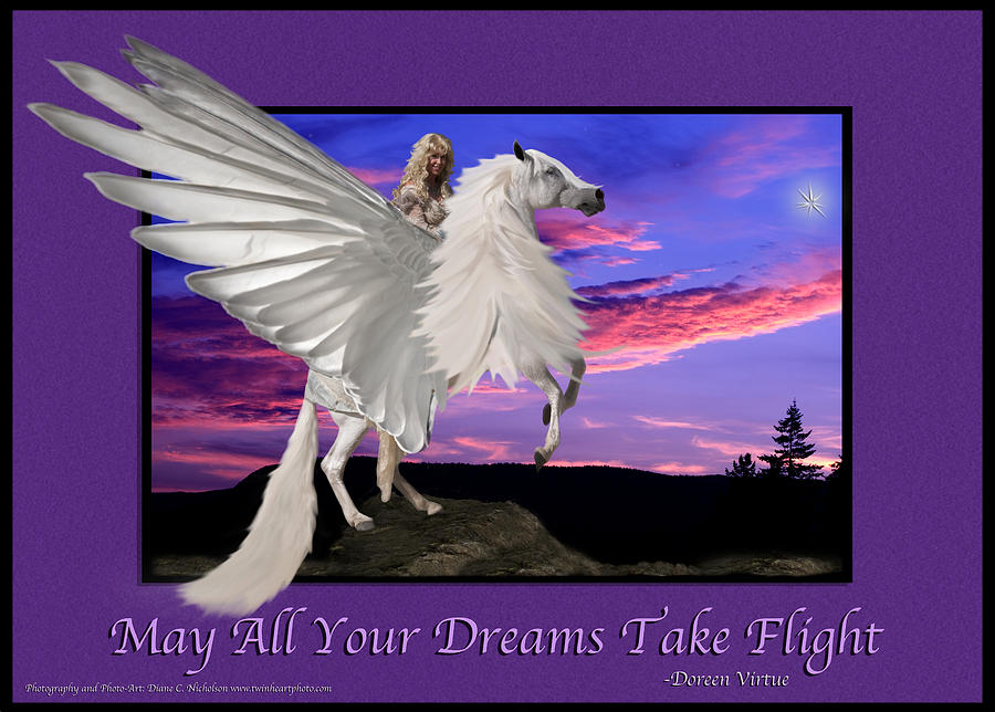 Pegasus Photograph - Doreen Virtue Inspirational Art Print Dreams by Diane C Nicholson