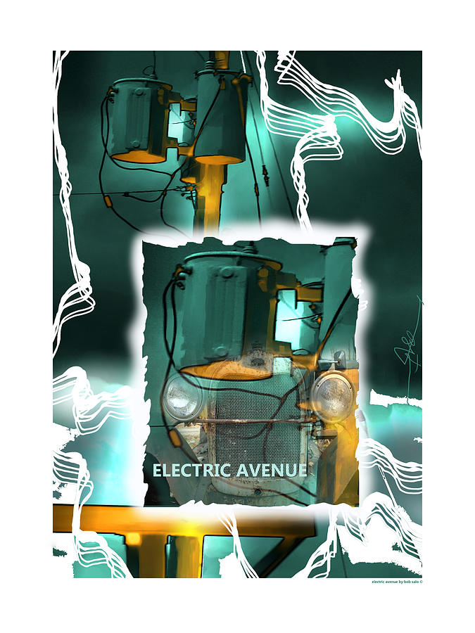 Electric Avenue Digital Art by Bob Salo