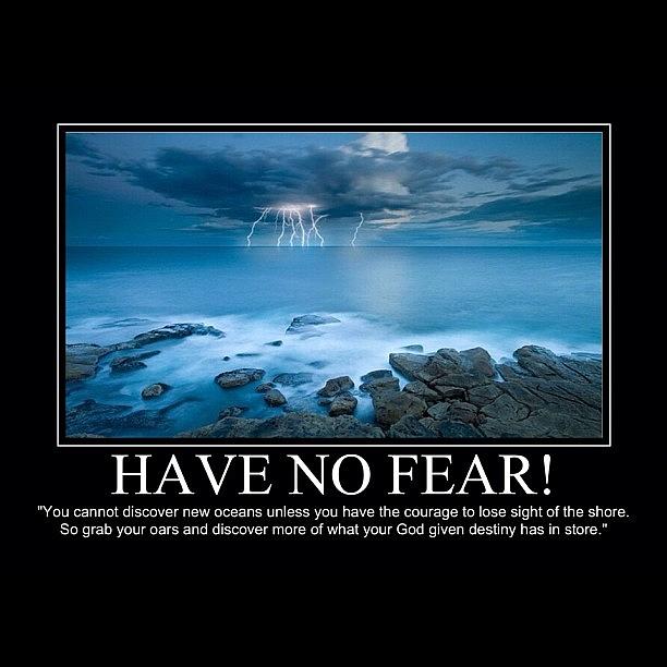 Feel The Fear And Do It Anyway! Photograph by Nigel Williams