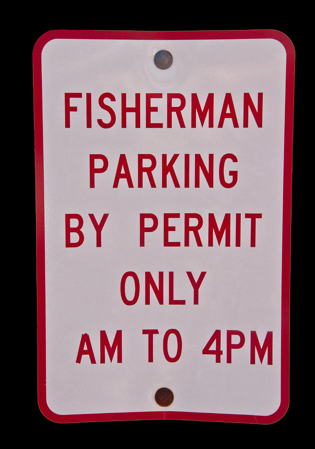 Fisherman Parking Sign Photograph by Glenn Gordon