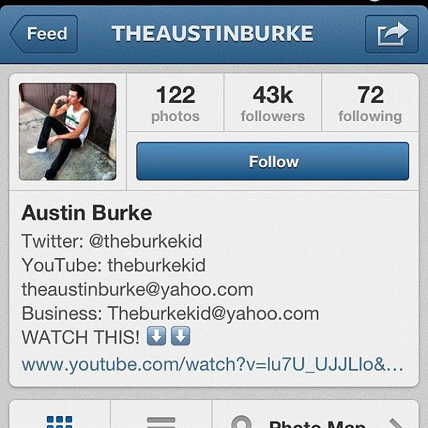 Follow @theaustinburke For Awesomeness Photograph by Megan Watts