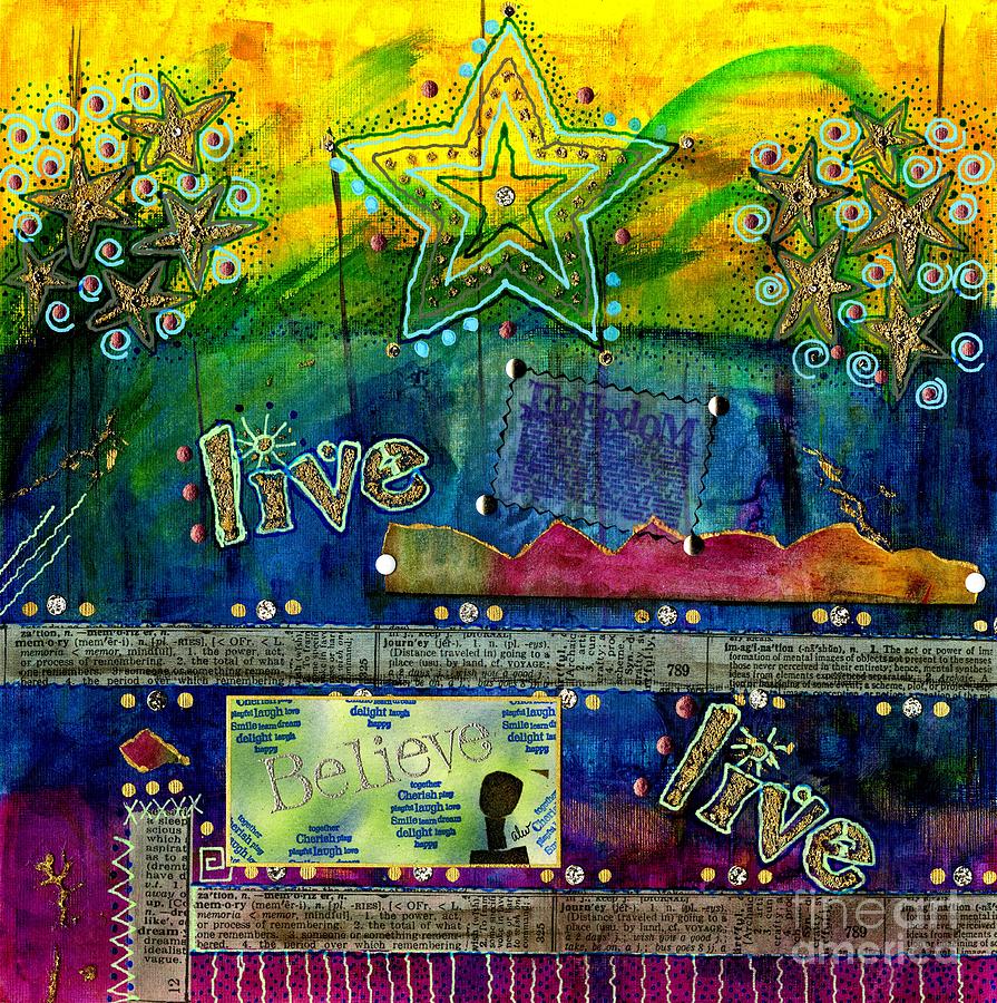Freedom to Believe - Freedom to LIVE Mixed Media by Angela L Walker