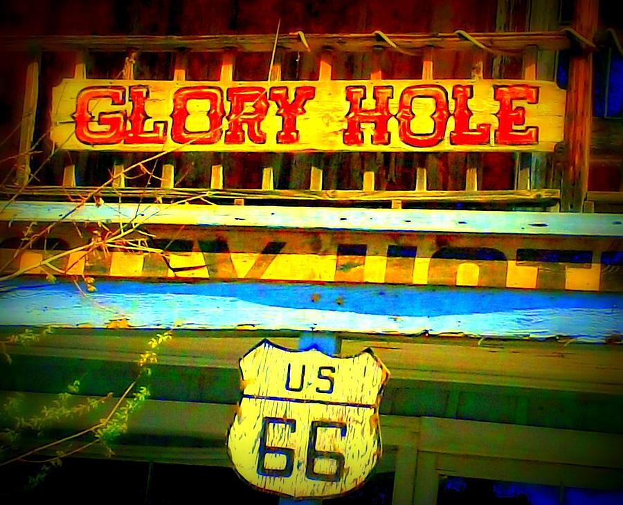 Glory Hole Sign Photograph By Randall Weidner Fine Art America 