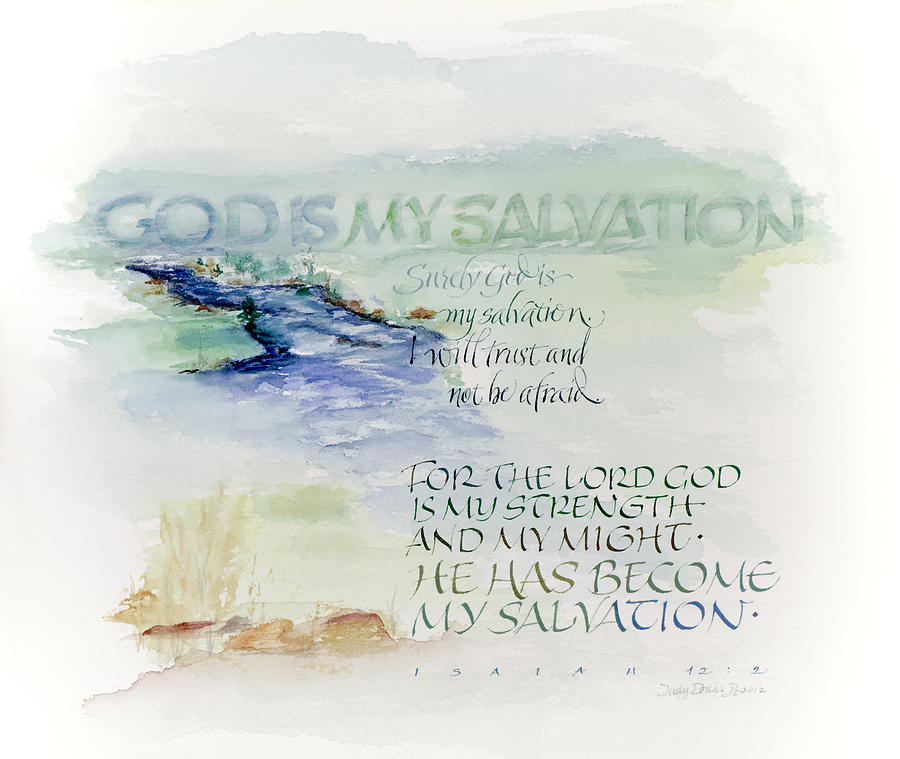 God is My Salvation Painting by Judy Dodds