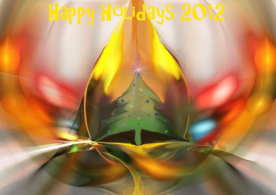 Happy Holidays 2012 Digital Art by David Lane