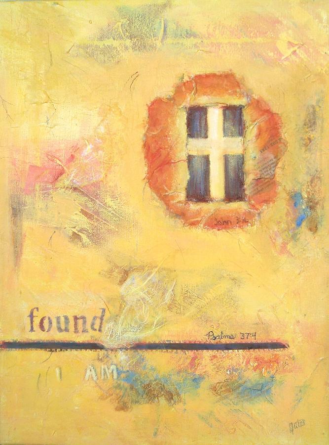 Abstract Painting - I Am Found by Joanna Gates