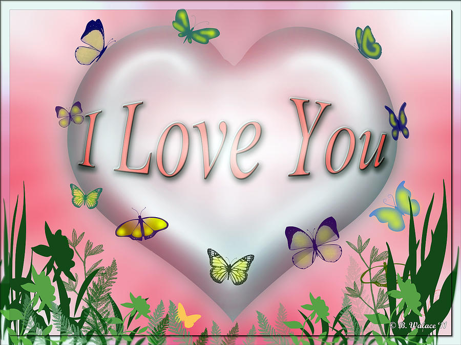 Butterfly Digital Art - I love you by Brian Wallace
