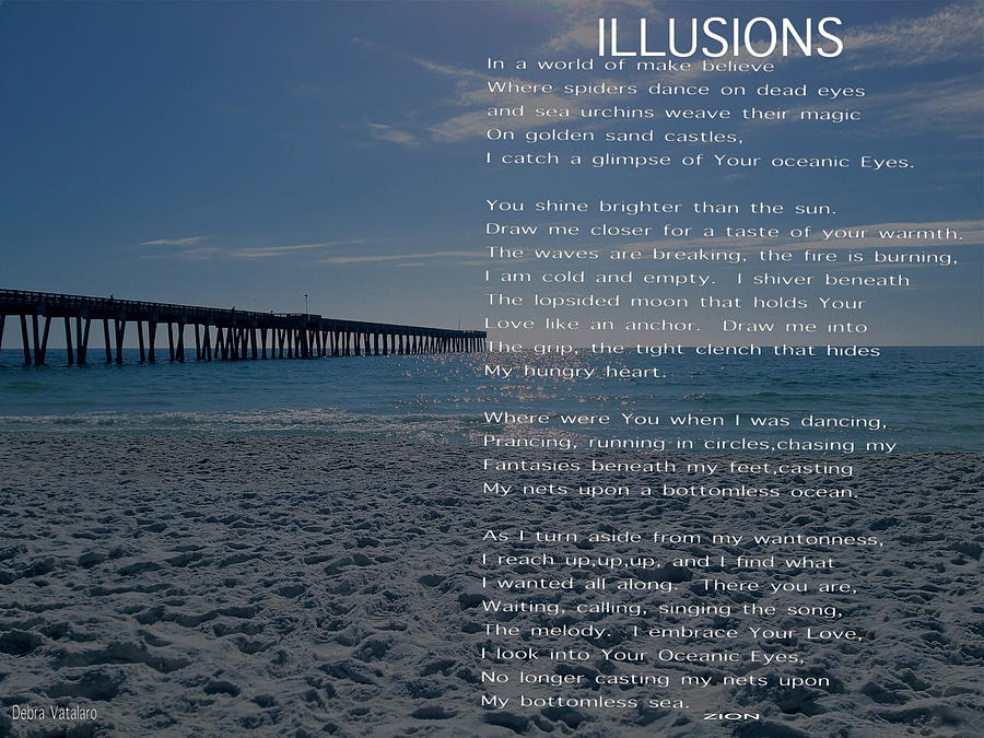 Illusions Poem Photograph by Debra     Vatalaro