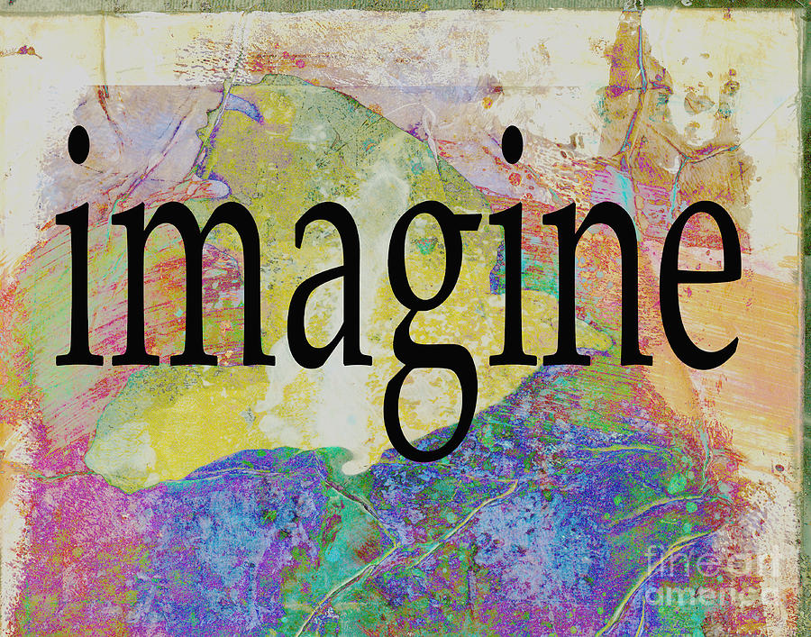 Imagine typography art Painting by Ann Powell