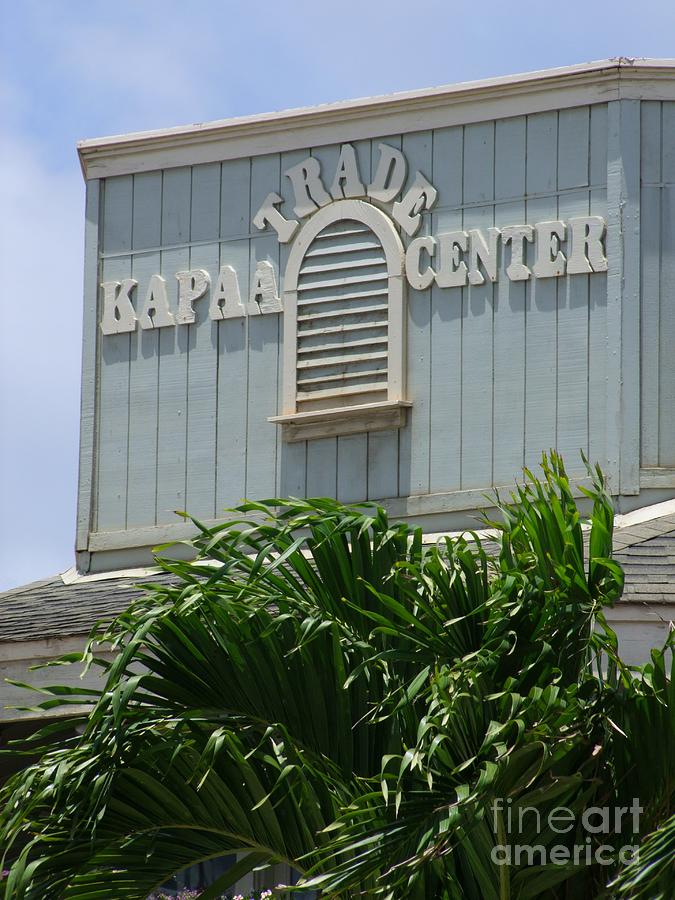 Vintage Sign Photograph - Kapaa Trade Center by Mary Deal
