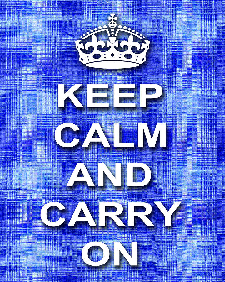 Vintage Photograph - Keep Calm And Carry On Poster Print Blue Background by Keith Webber Jr
