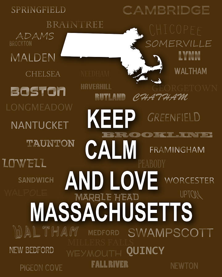 Keep Calm and Love Massachusetts State Map City Typography Photograph by Keith Webber Jr
