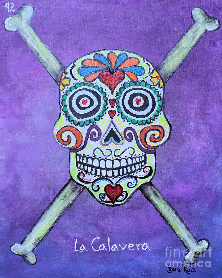 La Calavera Painting by Sonia Flores Ruiz