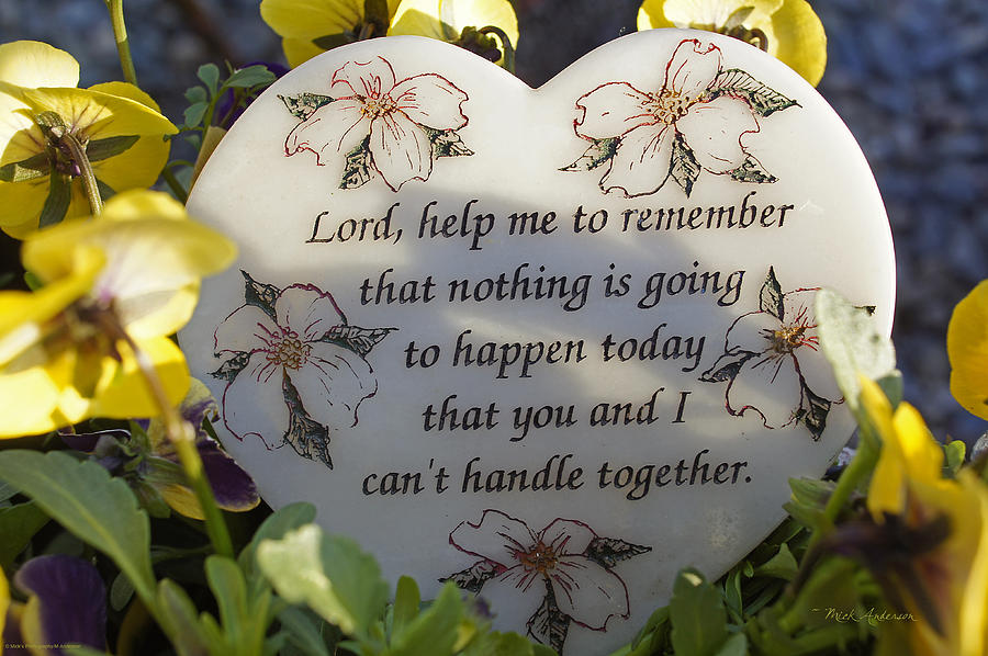 LORD Help Me To Remember Photograph by Mick Anderson