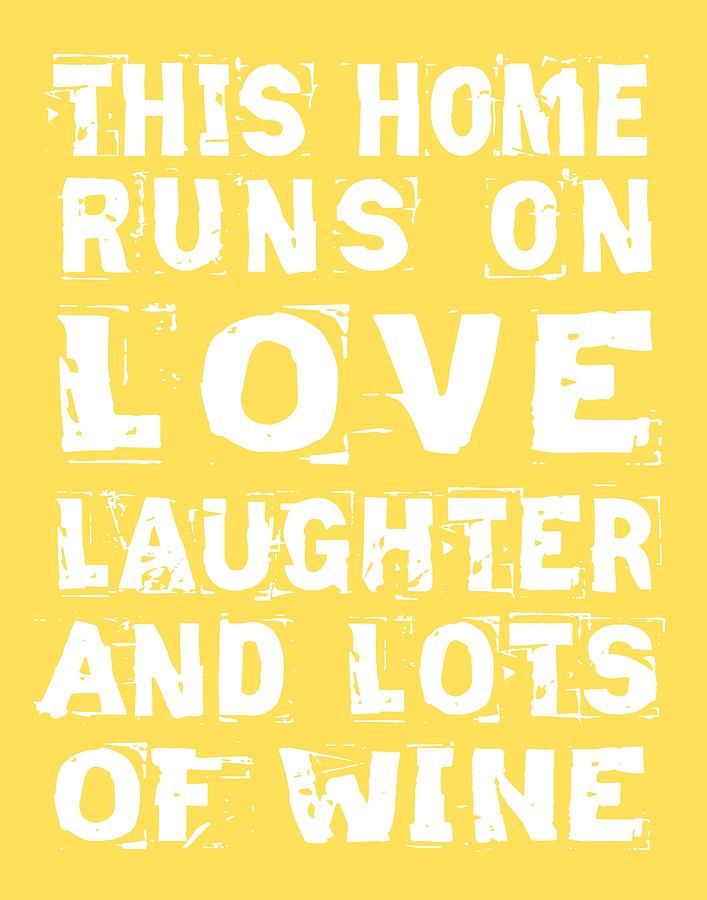 Love Digital Art - Love and Lots of Wine Poster by Jaime Friedman