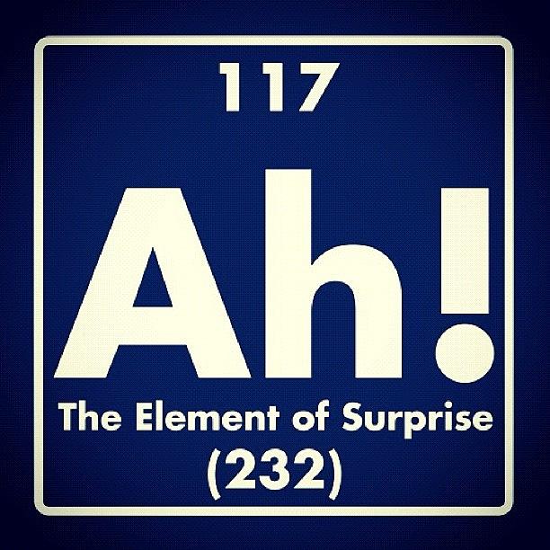 Funny Photograph - #love #element #surprise #science by Amelia Flanagan