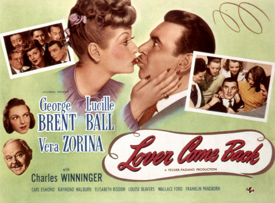 Love's coming. Lover come back 1946. Lover come back poster. Come back Love.