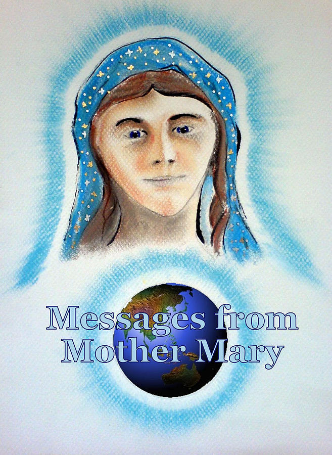 Messages from Mother Mary Painting by AHONU Aingeal Rose