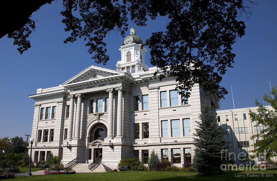 Missoula County Courthouse Photograph by Larry Keahey