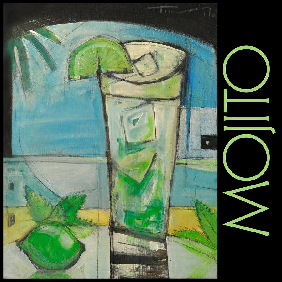 Mojito Poster Painting by Tim Nyberg