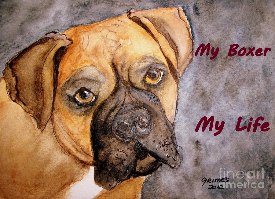 My Boxer Painting by Carol Grimes