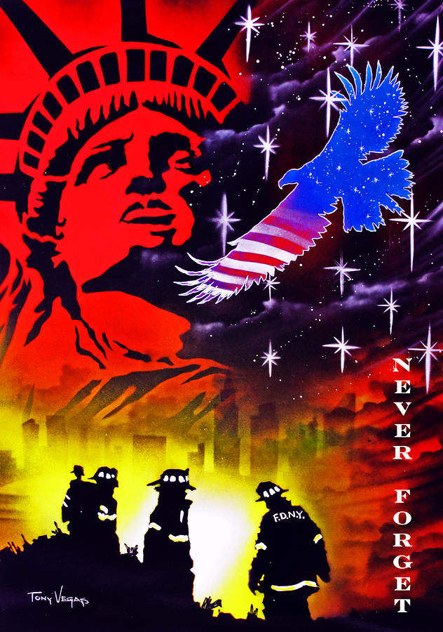 America Painting - Never Forget by Tony Vegas
