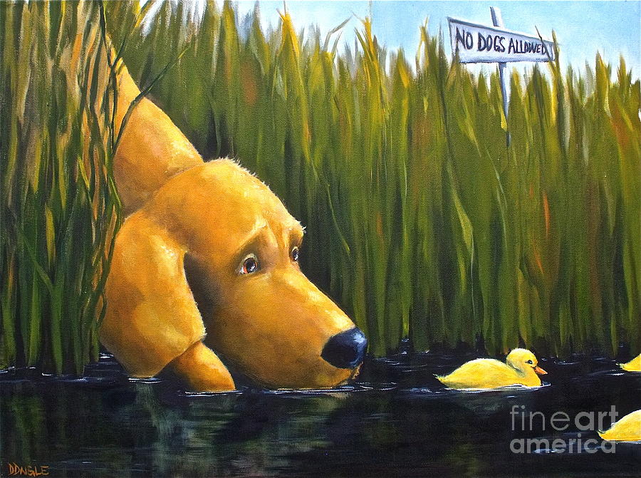 Dog Painting - No Dogs Allowed by Diane Daigle