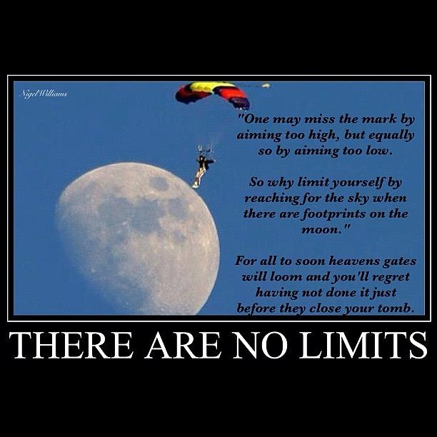 Sayings Photograph - No Limits by Nigel Williams
