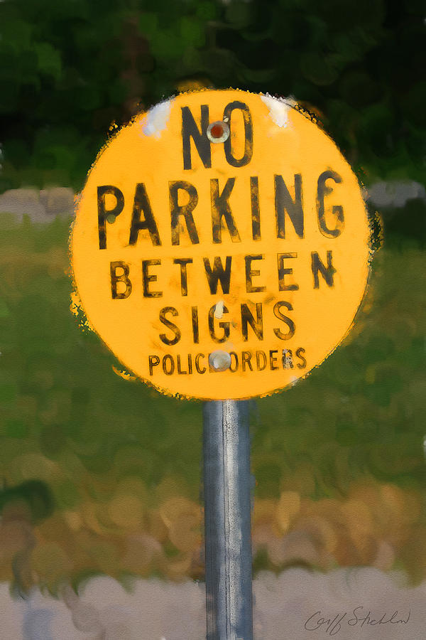 No Parking Digital Art by Geoff Strehlow