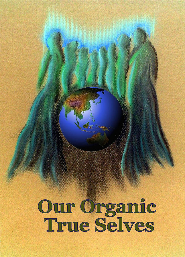 Our Organic True Selves Painting by AHONU Aingeal Rose