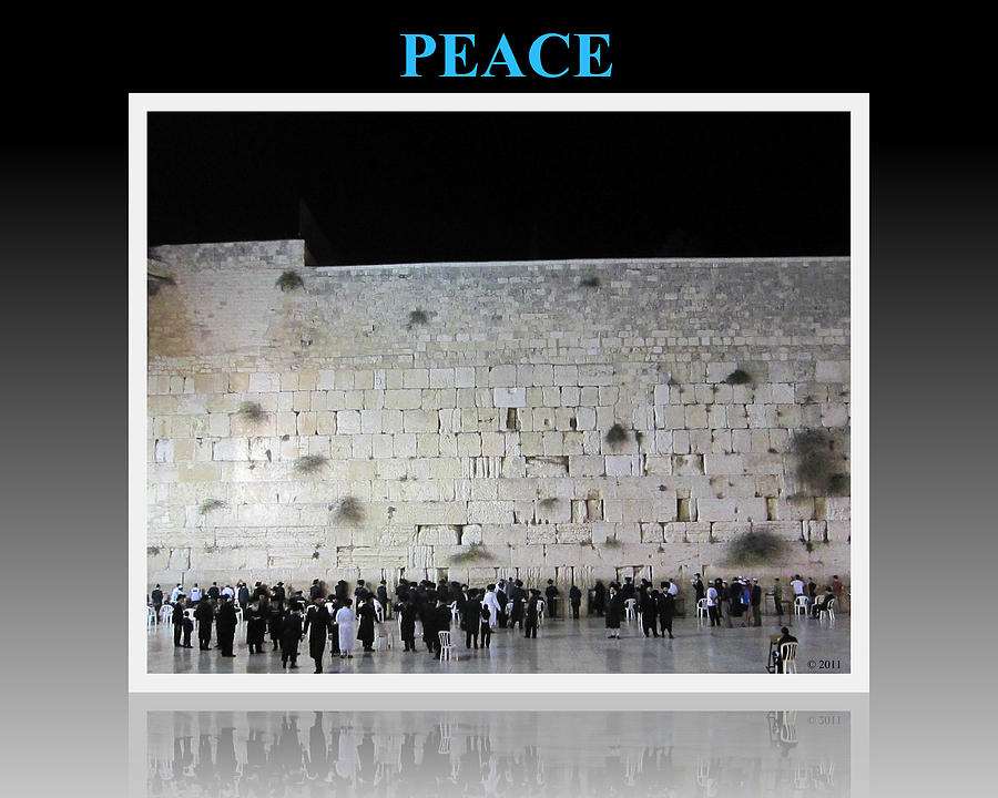 Peace Motivational Israel Photograph by John Shiron