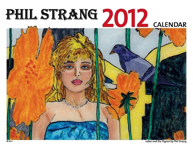 Phil Strang 2012 Calendar Painting by Phil Strang