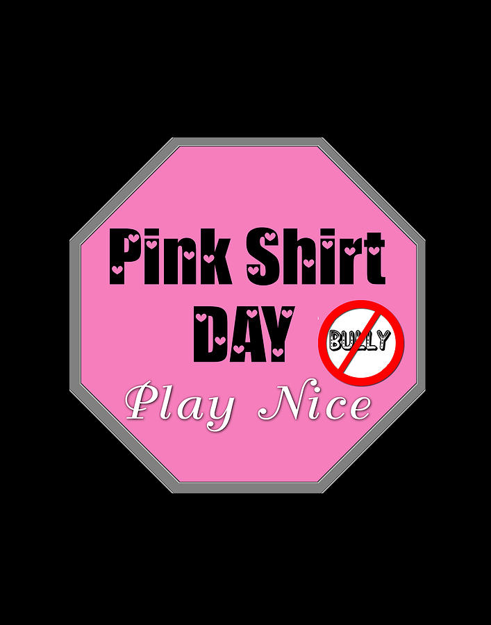 Pink Shirt Day Digital Art by Linda Diane Taylor