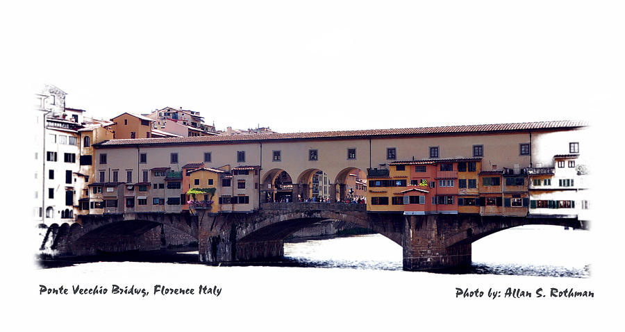Ponte Vecchio s Photograph by Allan Rothman