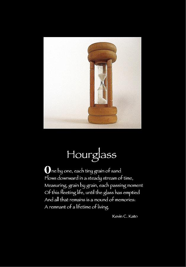 Poster Poem - Hourglass Photograph by Poetic Expressions