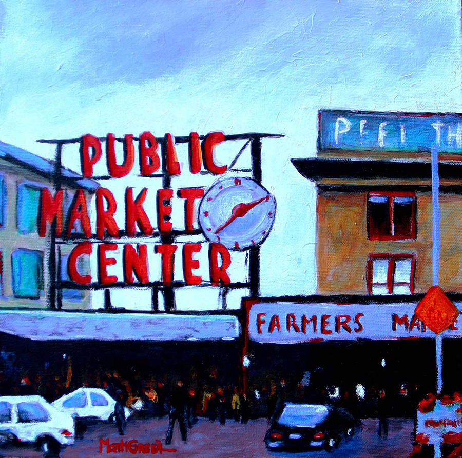 Public Market Center Seattle WA Painting by Marti Green