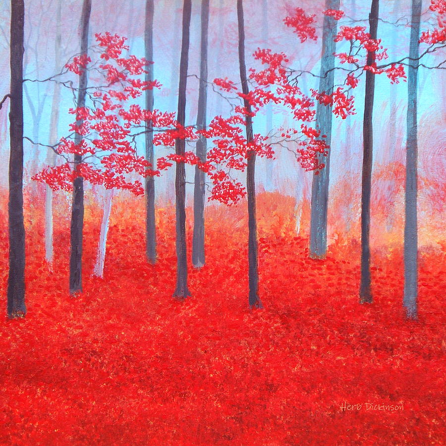 Red Forest Morning Painting by Herb Dickinson