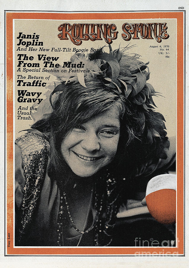 Janis Joplin Photograph - Rolling Stone Cover - Volume #64 - 8/6/1970 - Janis Joplin by Tony Lane Janis Joplin Photograph - Rolling Stone Cover - Volume #64 - 8/6/1970 - Janis Joplin by Tony Lane