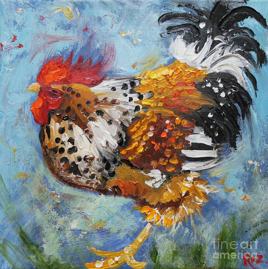 Rooster 475 Painting by Rosilyn Young