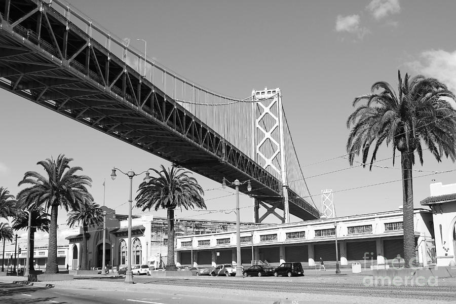 Black And White Photograph - San Francisco Bay Bridge at The Embarcadero . Black and White Photograph . 7D7735 by Wingsdomain Art and Photography