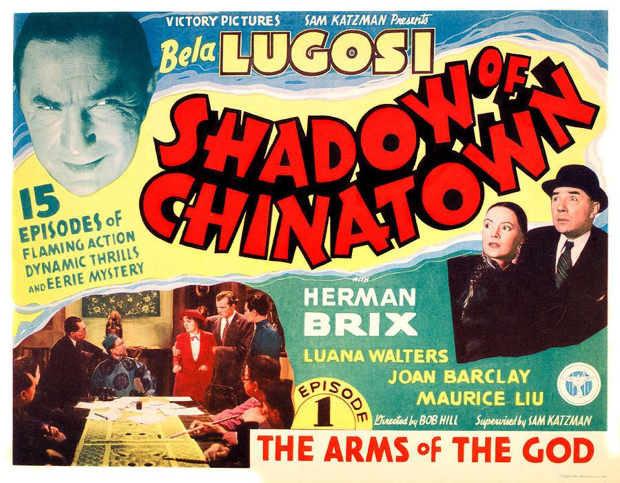 Movie Photograph - Shadow Of Chinatown, Top Left Bela by Everett