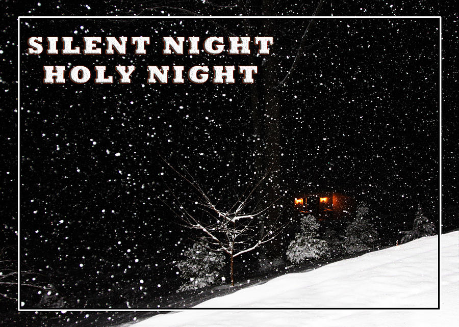 Silent Night Card Photograph by John Haldane
