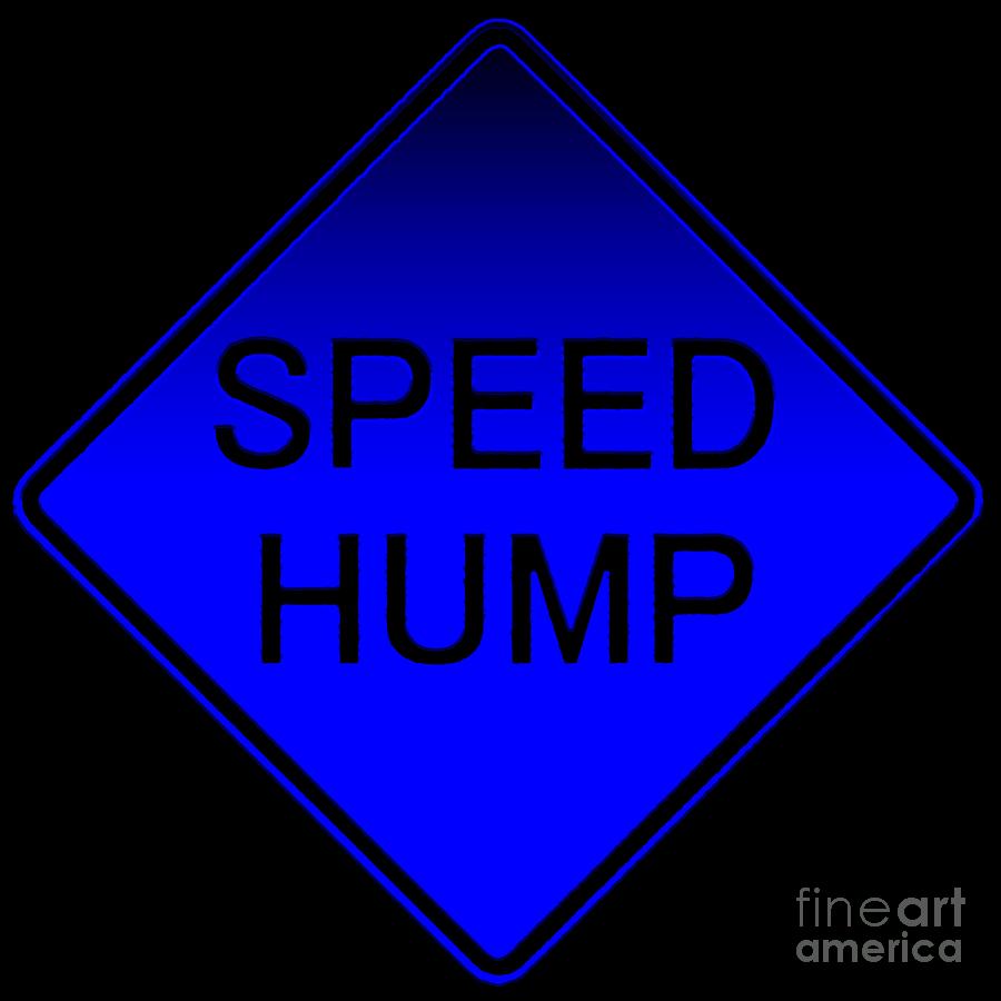 Speed Hump Digital Art by Dale   Ford